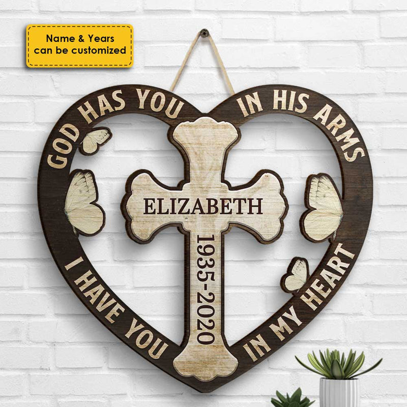 God Has You In His Arms, I Have You In My Heart - Husband Wife, Personalized Shaped Wood Sign