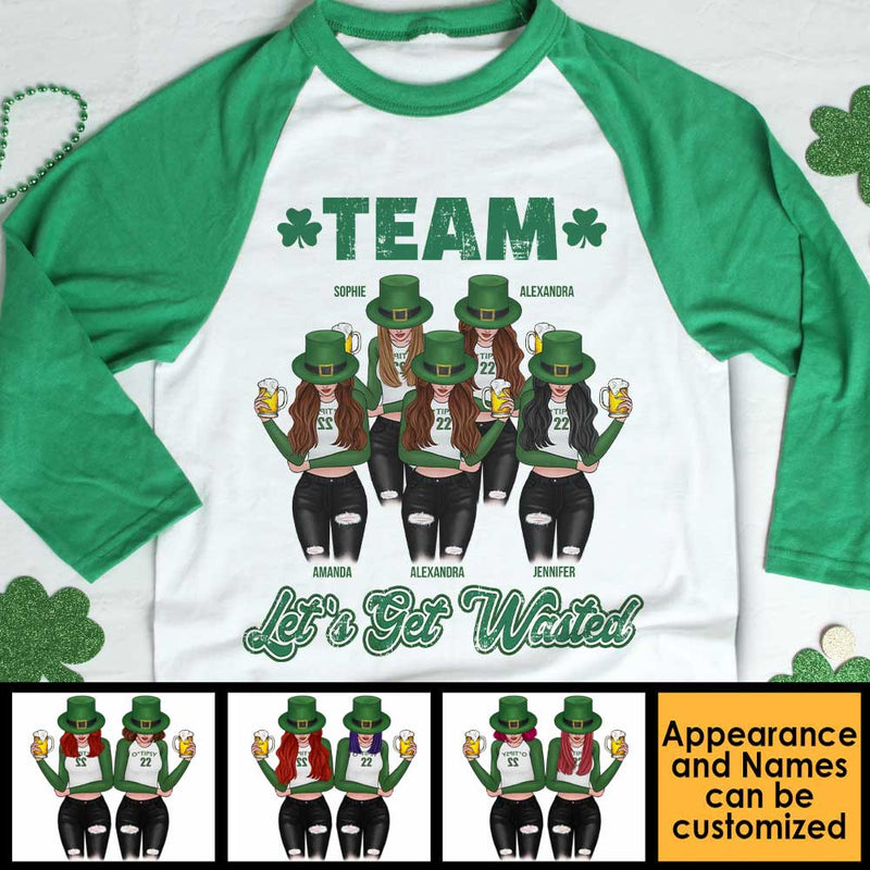 Hey! Let's Get Wasted - Gift For Besties, Personalized St. Patrick's Day Unisex Raglan Shirt