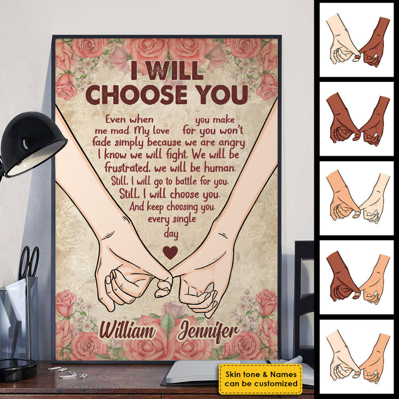 Still I Will Choose You Every Single Day - Gift For Couples, Personalized Vertical Poster