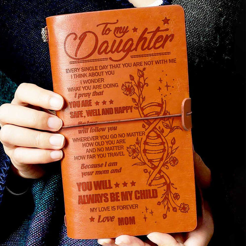 You'll Always Be My Child - Mom To Daughter - Vintage Journal