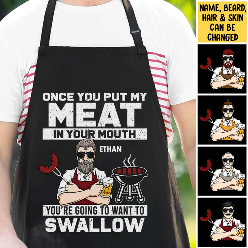 Put My Meat in Your Mouth - Gift For Dads - Personalized Apron