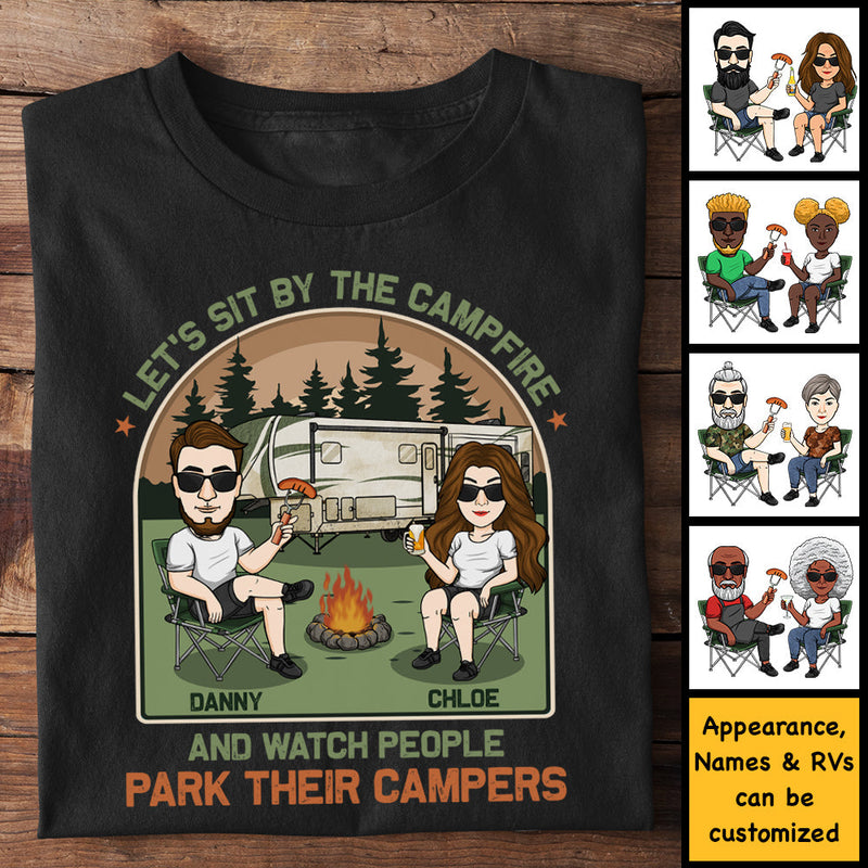 Watch People Park Their Campers - Personalized Unisex T-shirt, Hoodie, Sweatshirt - Gift For Couple, Husband Wife, Anniversary, Engagement, Wedding, Marriage, Camping Gift