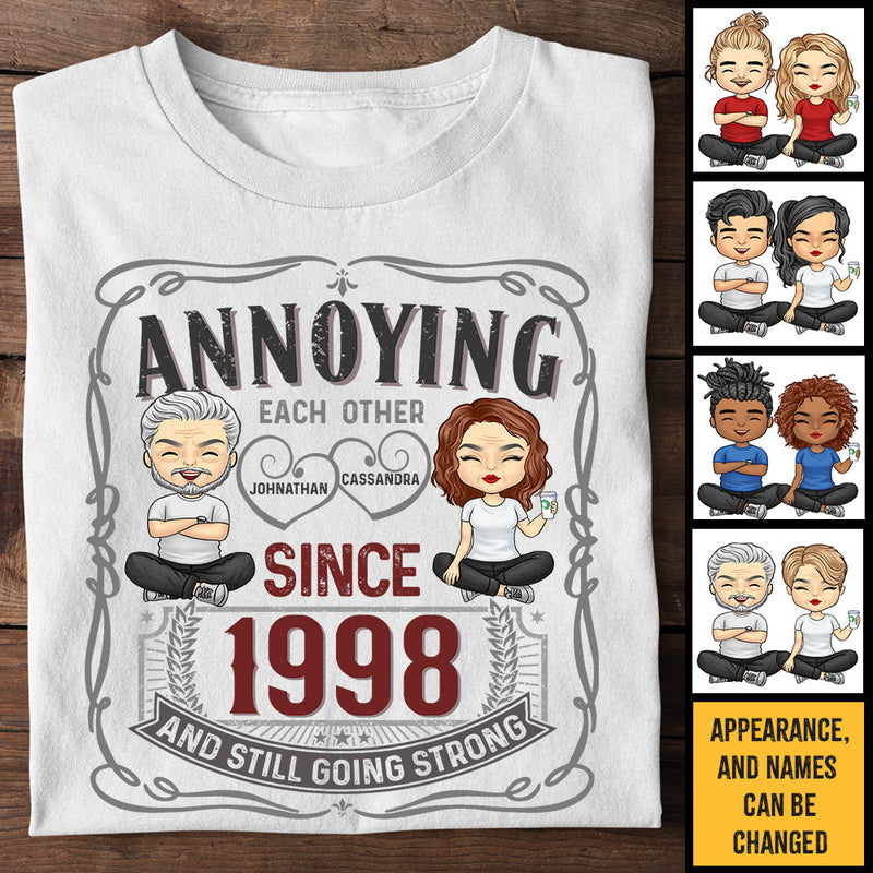 Annoying Still Going Strong - Personalized Unisex T-Shirt, Hoodie, Sweatshirt - Gift For Couple, Husband Wife, Anniversary, Engagement, Wedding, Marriage Gift