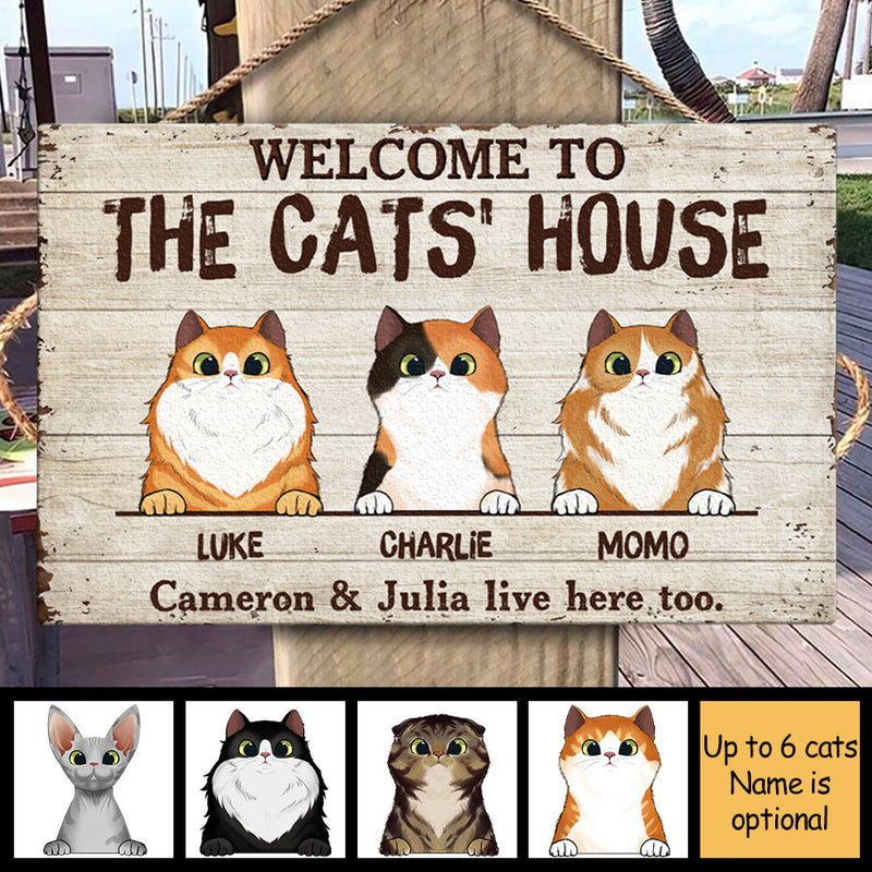 Welcome To The Cats' House - Funny Personalized Cat Rectangle Sign
