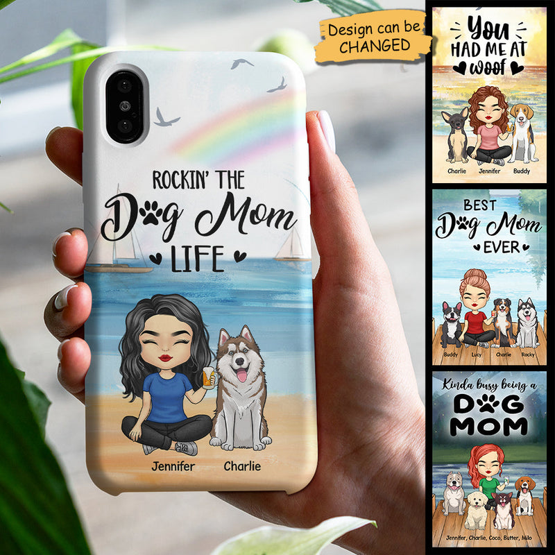 Rockin' The Dog Mom Life - Gift For Dog Mom, Personalized Phone Case