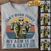 Can't Work Today, My Arm Is In A Cast - Personalized Unisex T-Shirt