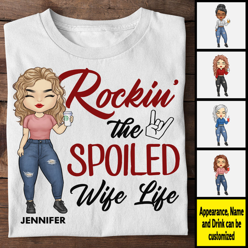 Rockin' The Spoiled Wife Life - Gift For Couples, Personalized Unisex T-shirt, Hoodie