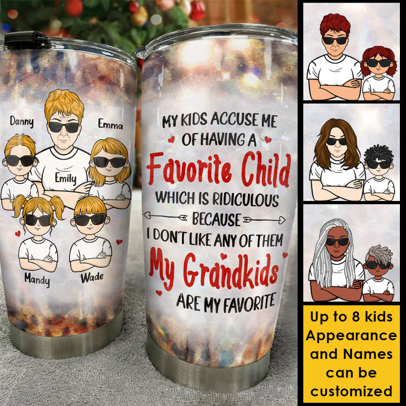 My Grandkids Are My Favorite - Gift For Grandma, Personalized Tumbler