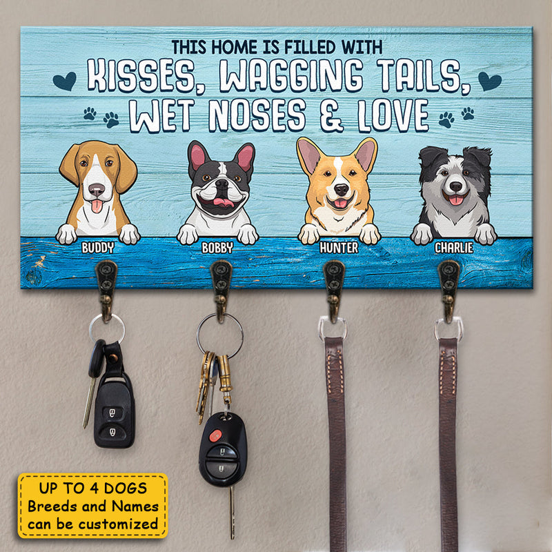 This Home Is Filled With Wagging Tails Wet Noses & Love - Personalized Key Hanger, Key Holder - Gift For Dog Lovers