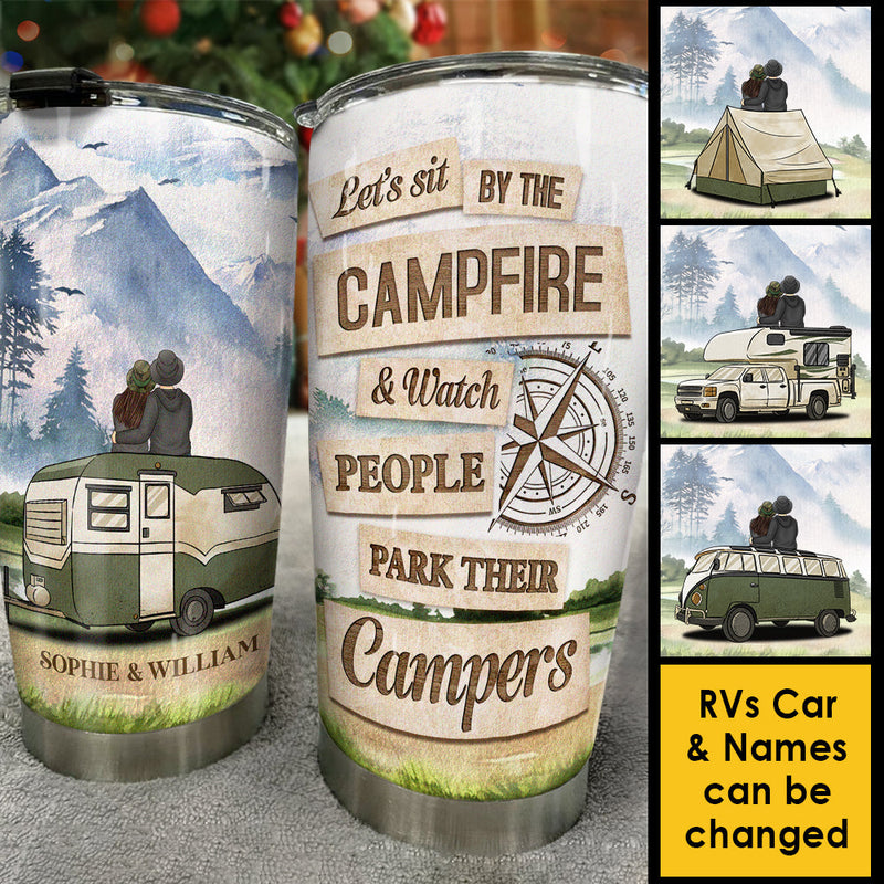 Sit By The Campfire & Watch People Park Their Campers - Gift For Couples, Husband Wife, Personalized Tumbler