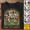 I’m Sorry For What I Said While We Were Trying To Park The Camper - Personalized Unisex T-shirt, Hoodie, Sweatshirt - Gift For Couple, Husband Wife, Anniversary, Engagement, Wedding, Marriage, Camping Gift