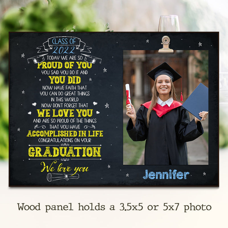 Today We Are So Proud Of You - Personalized Photo Frame