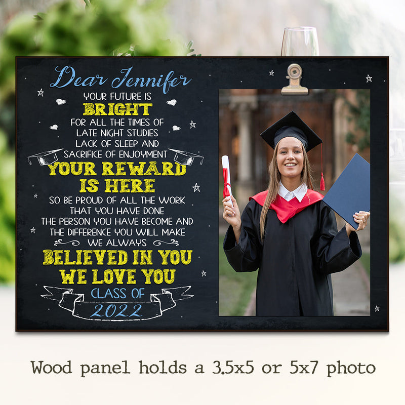 We Always Believed In You We Love You - Personalized Photo Frame