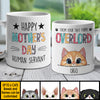 Happy Mother's Day From Your Tiny Furry Overlord - Gift For Mother's Day - Personalized Mug