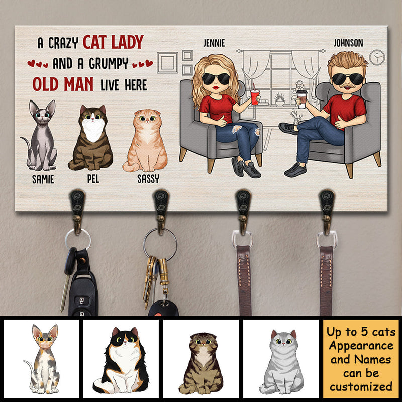 A Crazy Cat Lady And A Grumpy Old Man Live Here - Personalized Key Hanger, Key Holder - Gift For Couples, Husband Wife