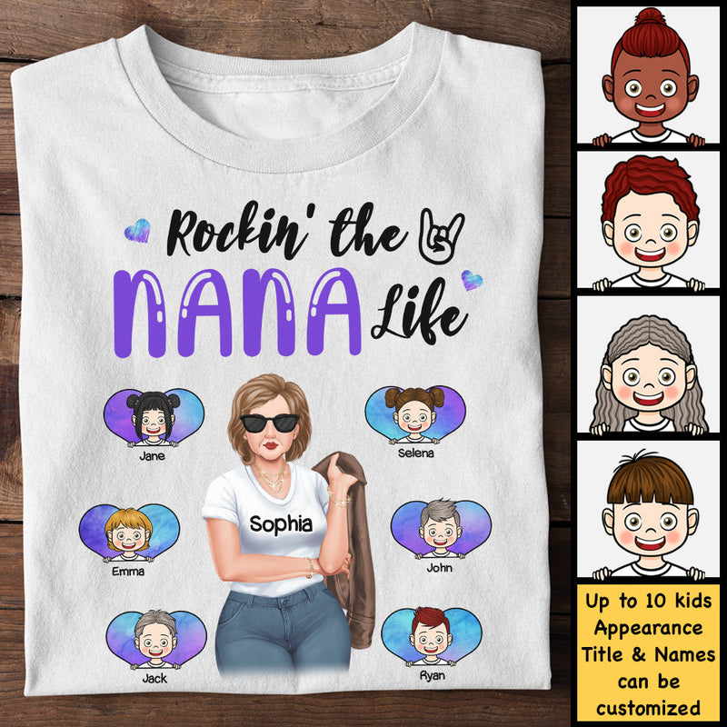 Rocking That Mama Nana Life - Gift For Mom, Grandma - Personalized Unisex T-shirt, Hoodie