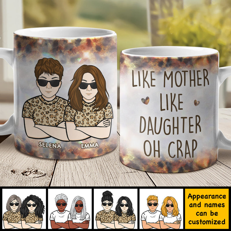 Like Mother Like Daughter - Gift For Mom, Grandma - Personalized Mug