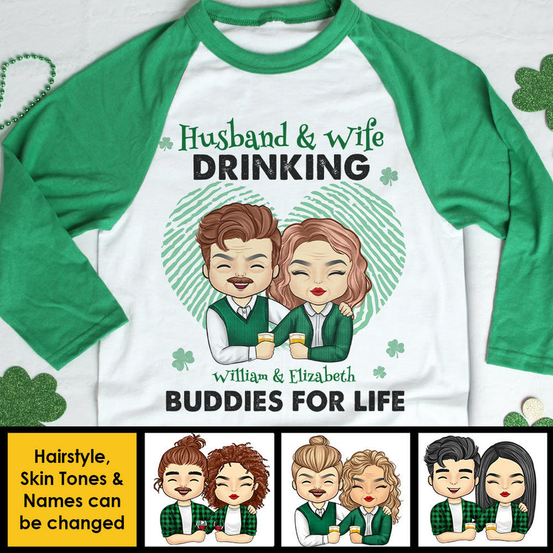 We're Drinking Buddies For Life - Gift For Couples, Husband Wife, Personalized St. Patrick's Day Unisex Raglan Shirt