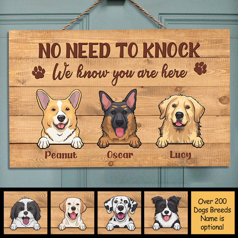 No Need To Knock We Know You Are Here - Personalized Rectangle Sign