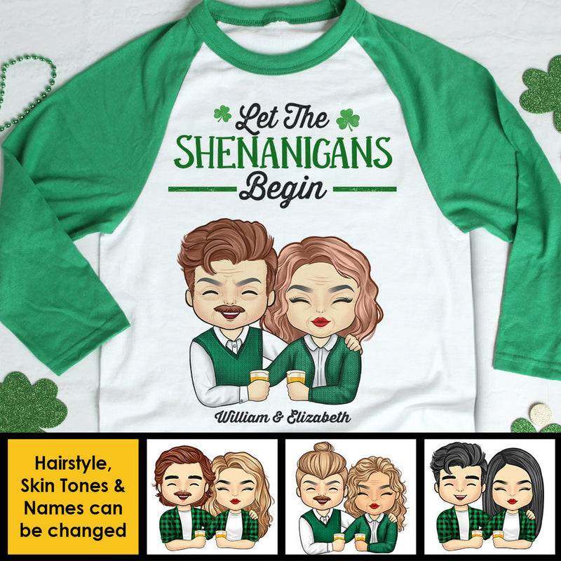 Let The Shenanigans Begin - Gift For Couples, Husband Wife, Personalized St. Patrick's Day Unisex Raglan Shirt