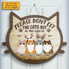 Don't Let The Cats Out Or The Cops In - Gift For Cat Lovers, Personalized Shaped Wood Sign