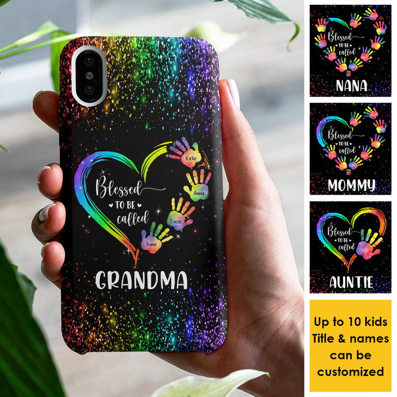 Blessed To Be Called Grandma - Gift For Mom, Grandma - Personalized Phone Case