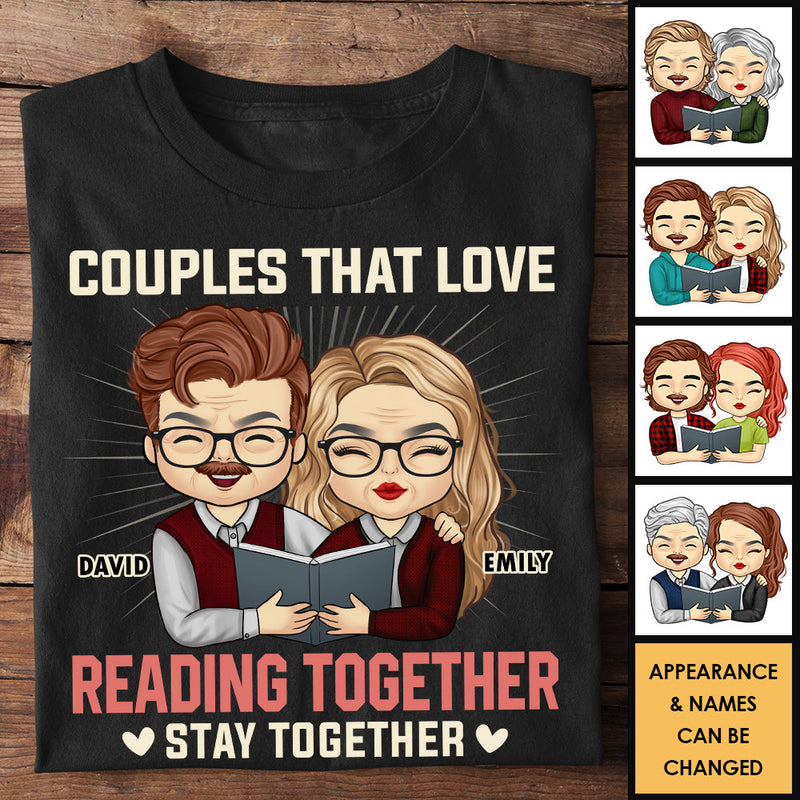 Couples That Love Reading Together - Gift For Couples, Husband Wife - Personalized T-shirt, Hoodie