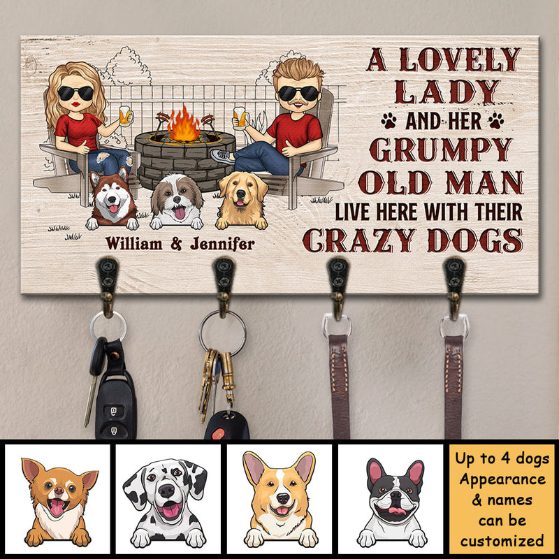 A Lovely Lady And Her Grumpy Old Man Live Here With Their Crazy Dogs - Personalized Key Hanger, Key Holder - Gift For Couples, Husband Wife