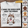 Five Things You Should Know About This Woman - Mother's Day Gifts, Gift For Dog Mum, Personalized Unisex T-shirt, Hoodie