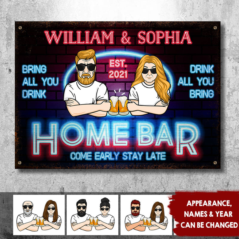 Bring All You Drink Drink All You Bring - Gift For Couples, Husband Wife, Personalized Metal Sign
