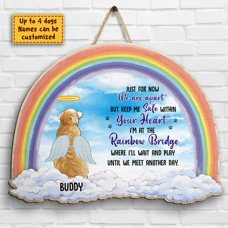 Just For Now We Are Apart But Keep Me Safe Within Your Heart - Personalized Shaped Wood Sign