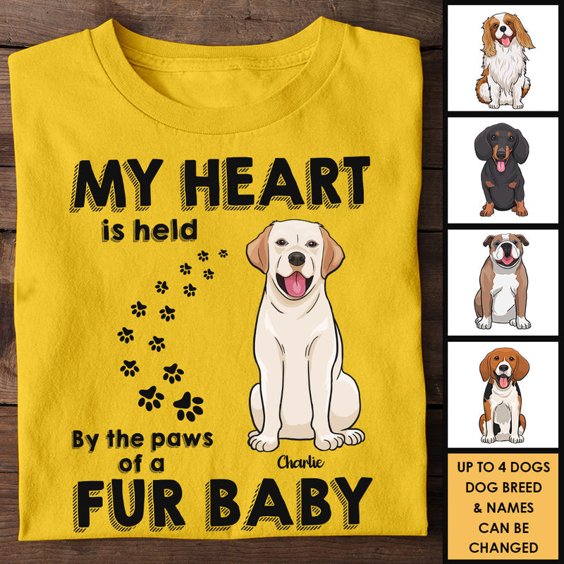 My Heart Is Held By The Paws Of A Fur Baby - Gift For Dog Lovers, Personalized Unisex T-shirt, Hoodie