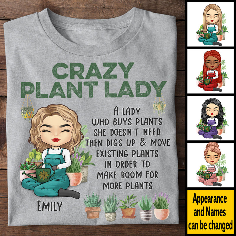 Crazy Plant Lady A Lady Who Buys Plants She Doesn't Need - Personalized Unisex T-shirt, Hoodie