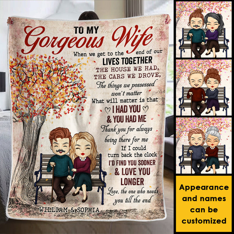 To My Gorgeous Wife, I Need You Till The End - Gift For Couples, Personalized Blanket