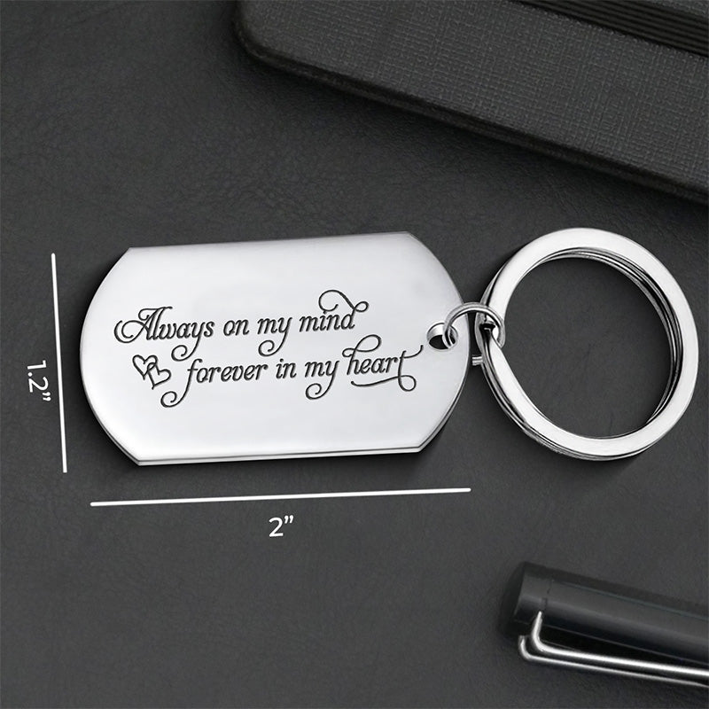 Always On My Mind, Forever In My Heart - Personalized Keychain
