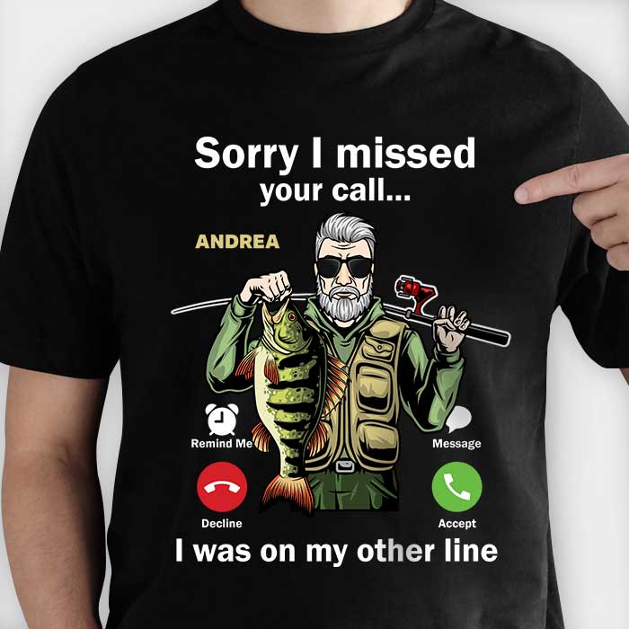 I Was On My Other Line - Personalized Unisex T-Shirt