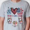 Peace, Love And Dogs - Gift For 4th Of July, Personalized Unisex T-Shirt