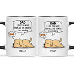 I Love You More Than All The Treats - Dog Personalized Custom Accent Mug - Father's Day, Gift For Pet Owners, Pet Lovers