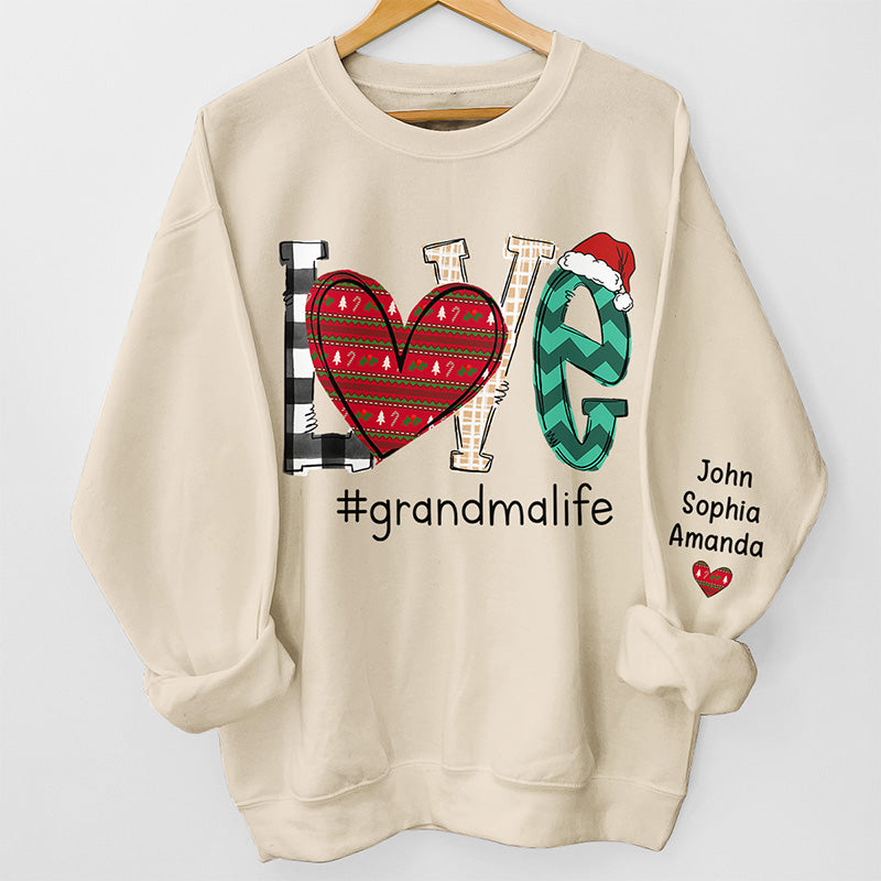 Love This Grandma Life - Family Personalized Custom Unisex Sweatshirt With Design On Sleeve - Christmas Gift For Mom, Grandma