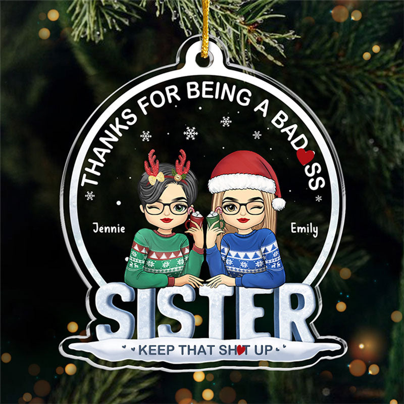 Thanks For Being My Besties - Bestie Personalized Custom Ornament - Acrylic Custom Shaped - Christmas Gift For Best Friends, BFF, Sisters