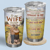 To My Wife Once Upon A Time - Couple Personalized Custom Tumbler - Gift For Husband Wife, Anniversary