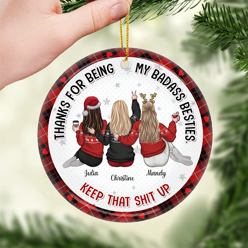 Thanks For Being My Sisters - Bestie Personalized Custom Ornament - Ceramic Round Shaped - Christmas Gift For Best Friends, BFF, Sisters