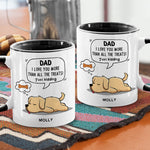 I Love You More Than All The Treats - Dog Personalized Custom Accent Mug - Father's Day, Gift For Pet Owners, Pet Lovers