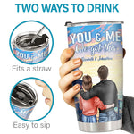 You're The Only One I Want To Annoy - Couple Personalized Custom Tumbler - Gift For Husband Wife, Anniversary