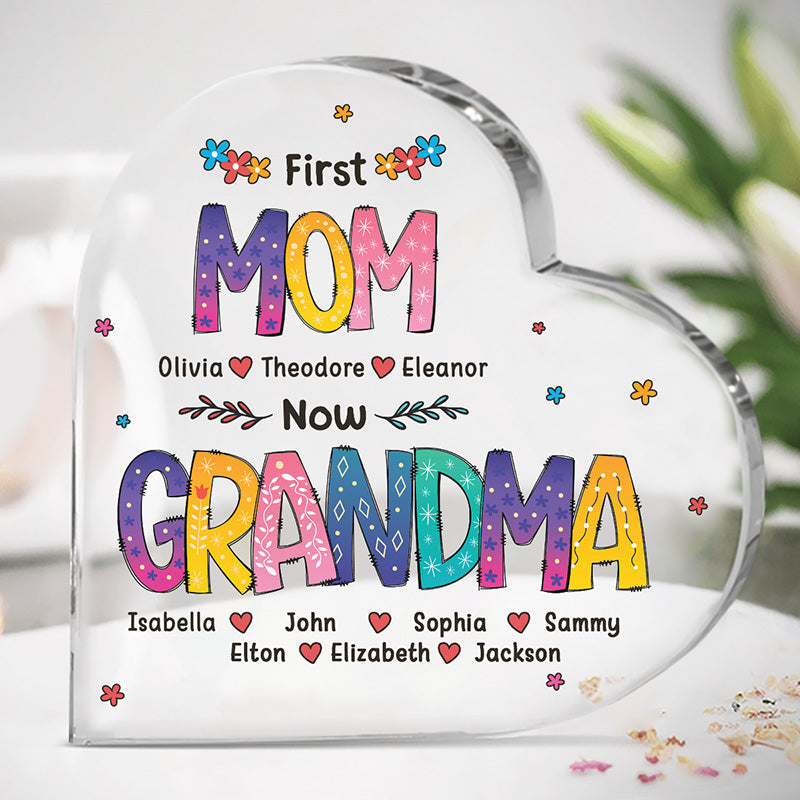 First Mom Now Grandma - Family Personalized Custom Heart Shaped Acrylic Plaque - Birthday Gift For Grandma