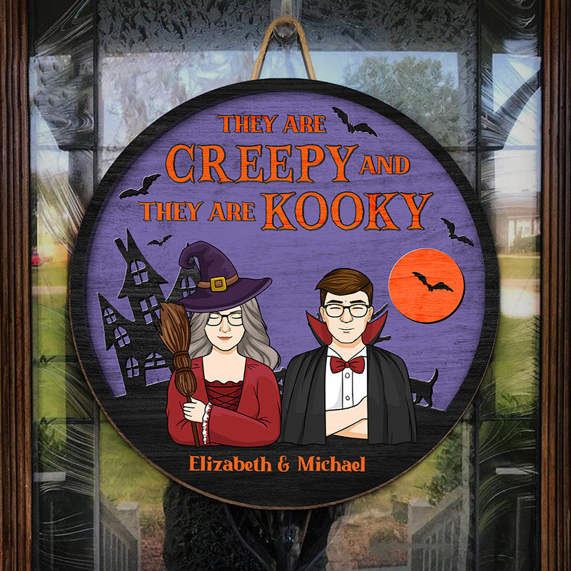 They Are Creepy And They Are Kooky - Couple Personalized Custom Round Shaped Home Decor Witch Wood Sign - Halloween Gift For Witches, Husband Wife