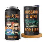 Drinking Buddies Husband Wife - Couple Personalized Custom 4 In 1 Can Cooler Tumbler - Gift For Husband Wife, Anniversary