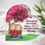 You’re The Only One I Want To Annoy For The Rest Of My Life - Couple Personalized Custom Heart Shaped Acrylic Plaque - Gift For Husband Wife, Anniversary