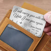 I Will Carry You With Me Until I See You Again - Memorial Personalized Custom Aluminum Wallet Card - Sympathy Gift For Family Members