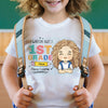 Watch Out Here I Come - Personalized Custom Kid T-shirt - Gift For Kid, Back To School Gift